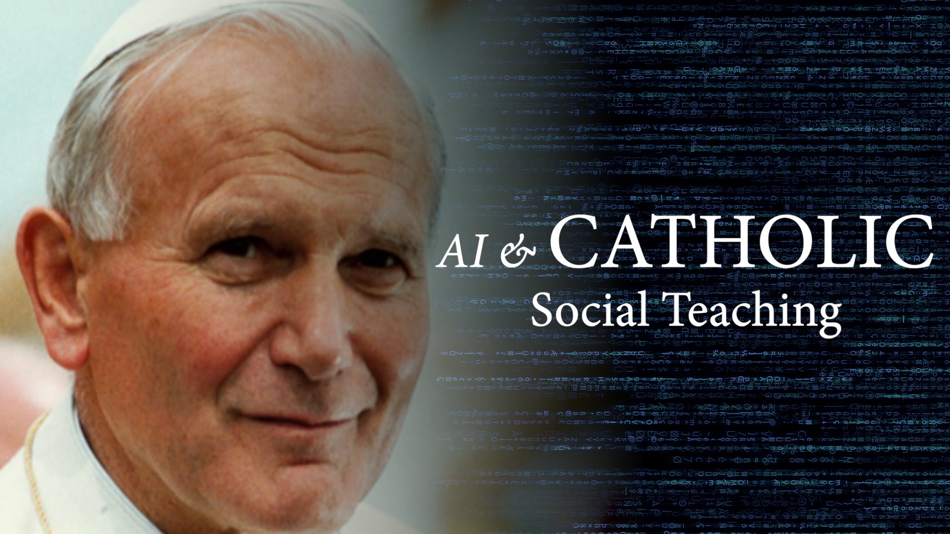 JPII Conference Panel Discussion: AI and Catholic Social Teaching